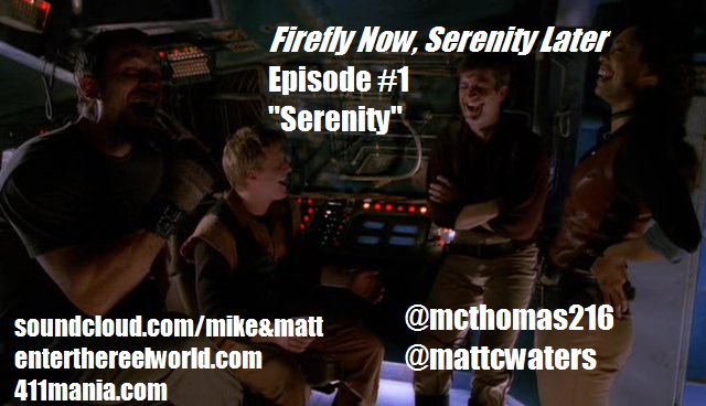 Ep 1 - Serenity