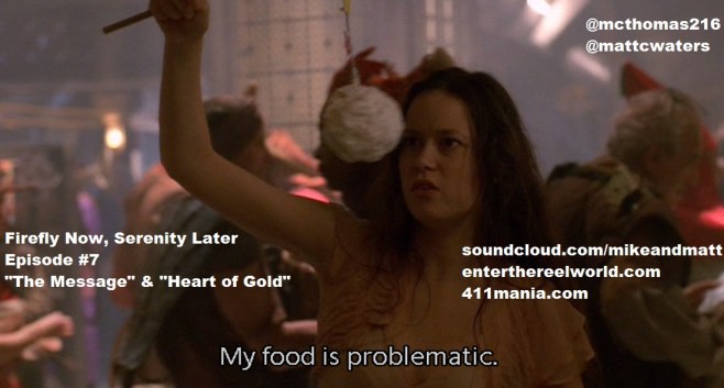 Ep 7 - The Message + Heart of Gold