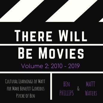 There Will Be Movies vol 2