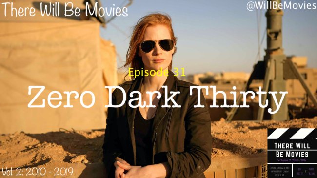 31) Zero Dark Thirty